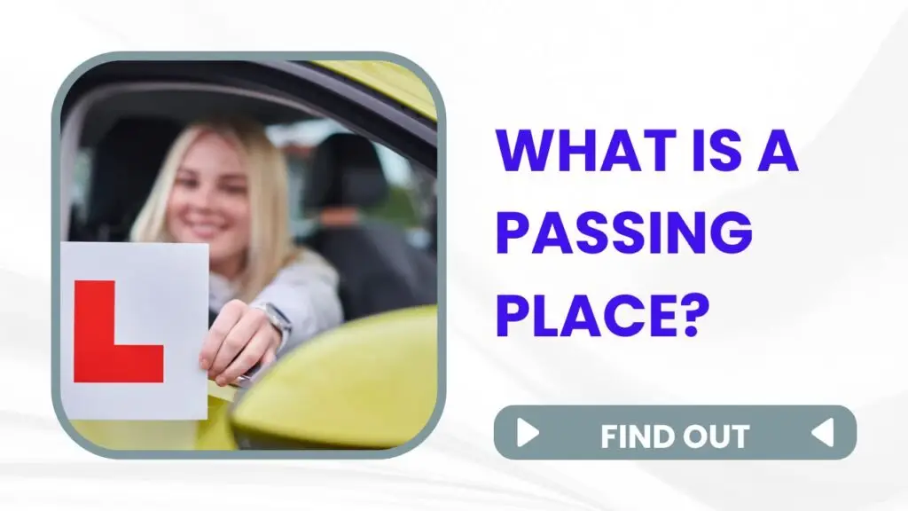 What is a Passing Place?